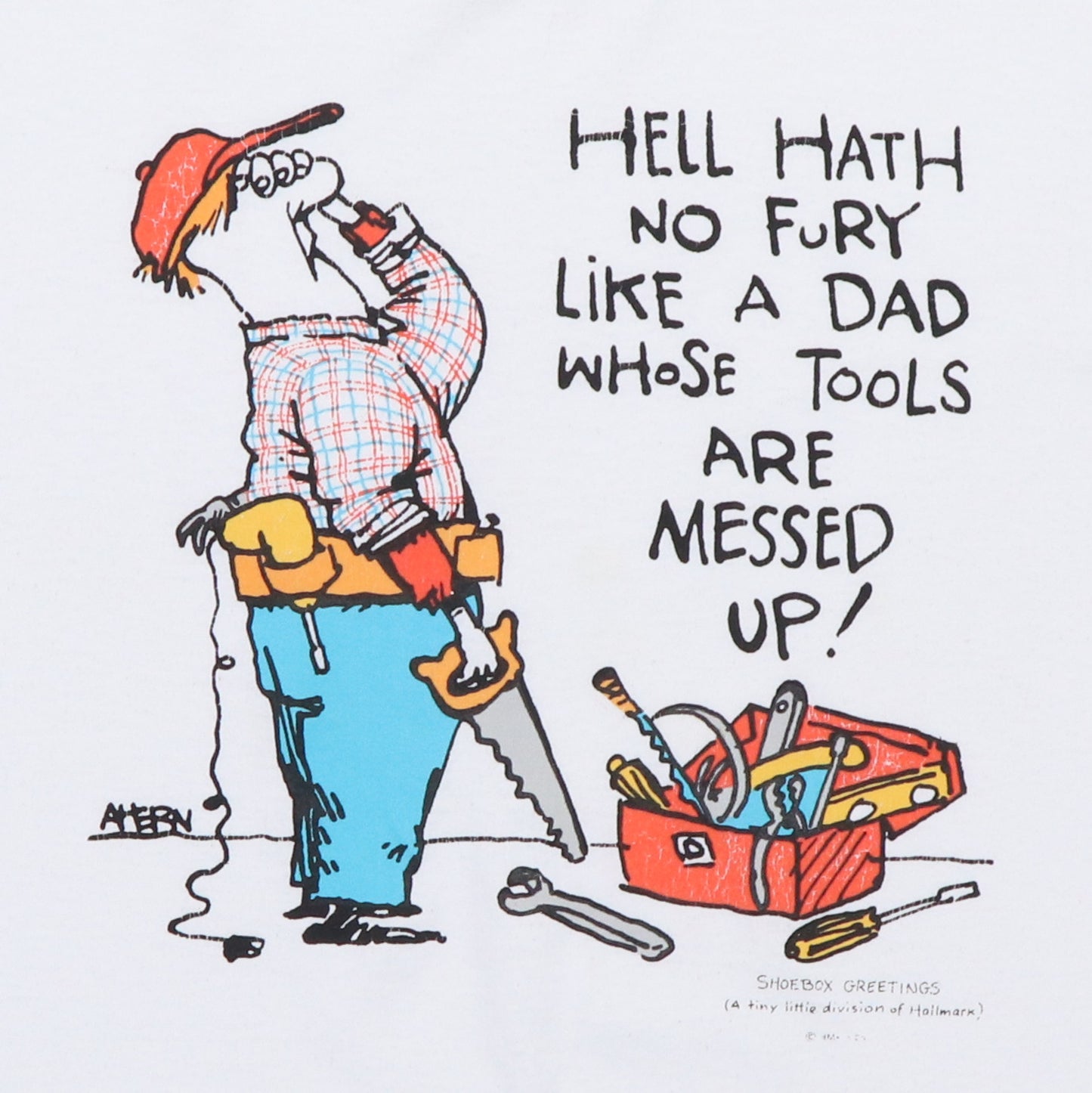 1980s Hell Hath No Fury Dad Tools Shoebox Hallmark Shirt