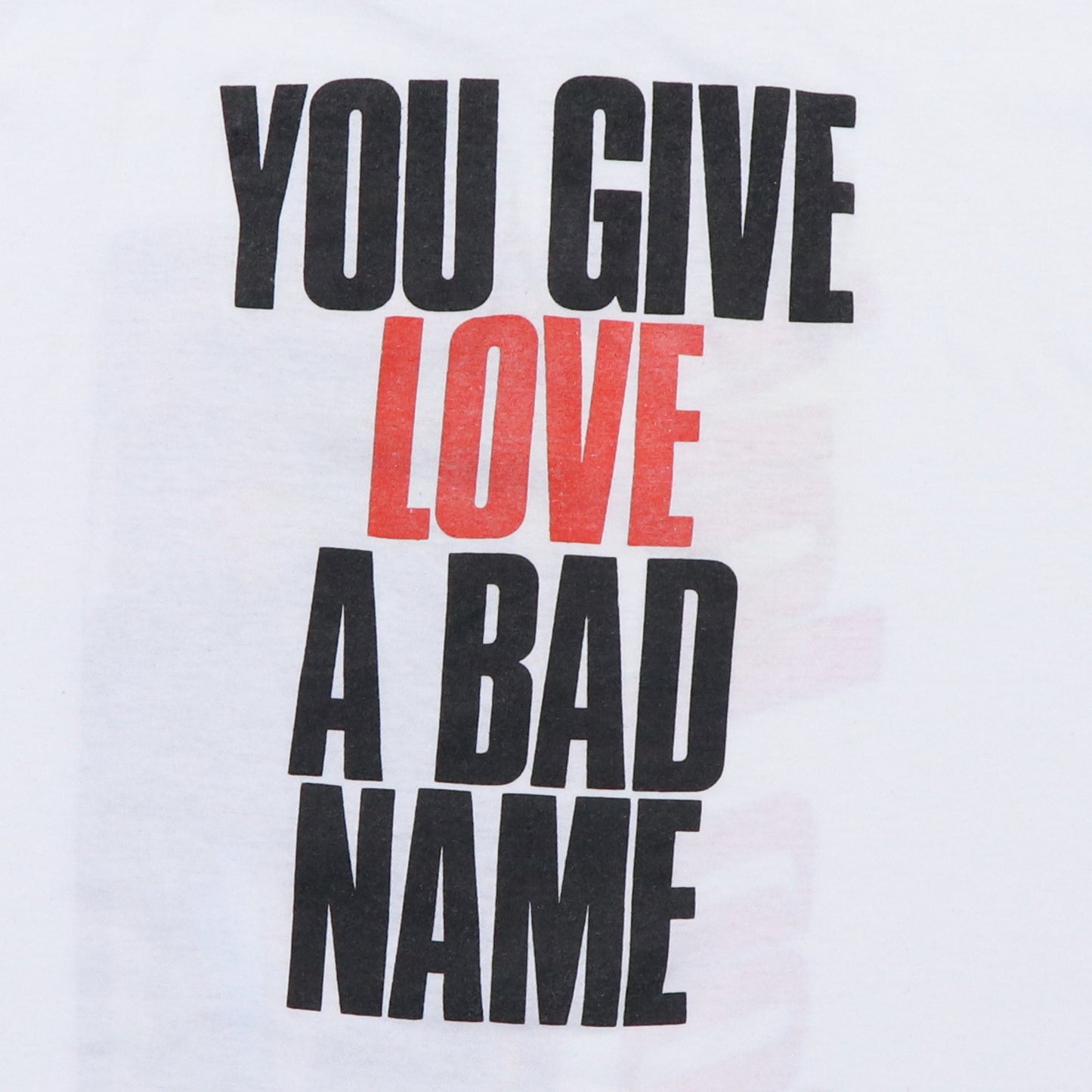 1980s Bon Jovi You Give Love A Bad Name Shirt
