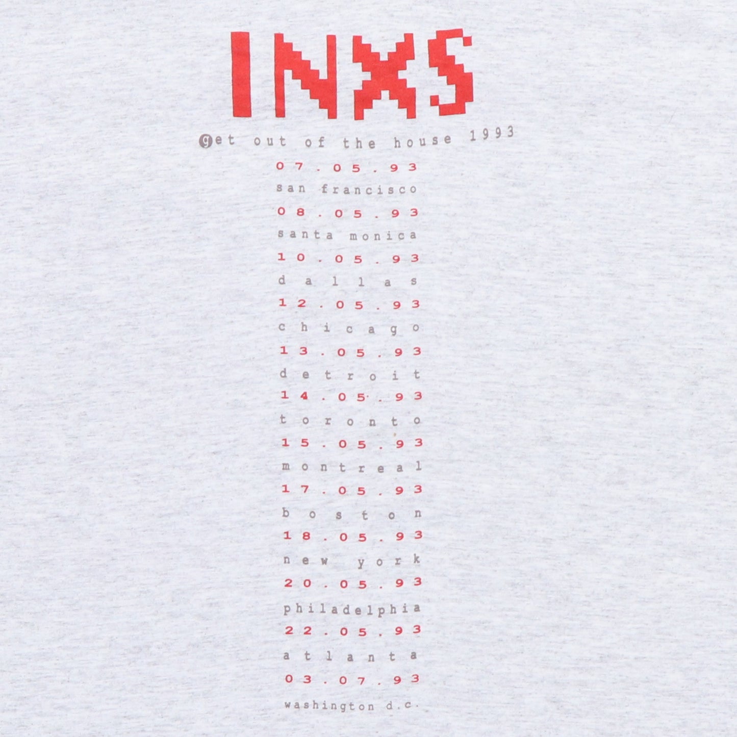1993 INXS Get Out Of The House Tour Shirt