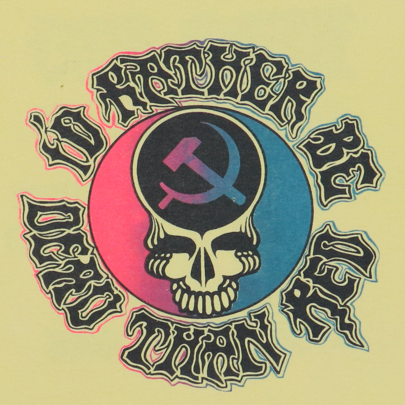 1989 Grateful Dead Rather Be Dead Tour Shirt