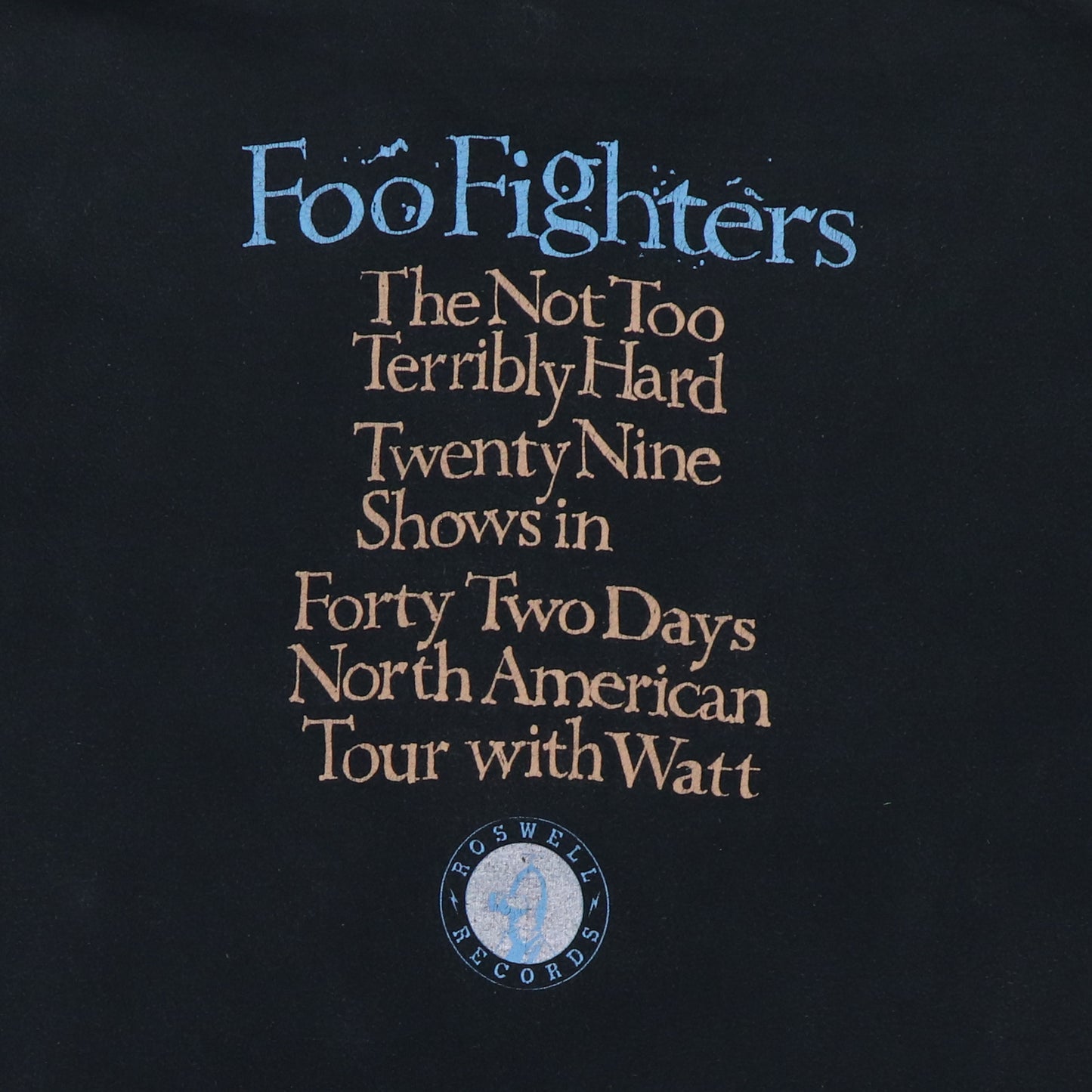 1995 Foo Fighters Roswell Records Tour Shirt
