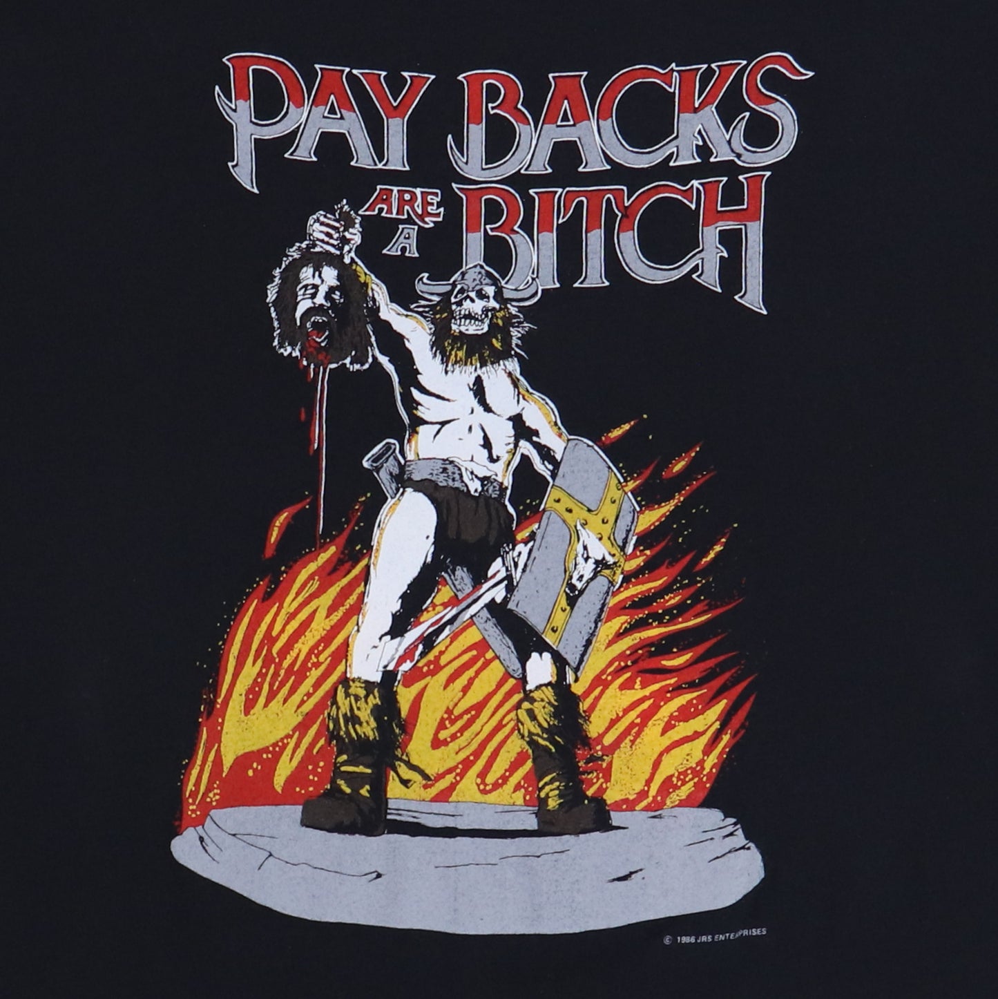 1986 Pay Backs Are A Bitch Shirt