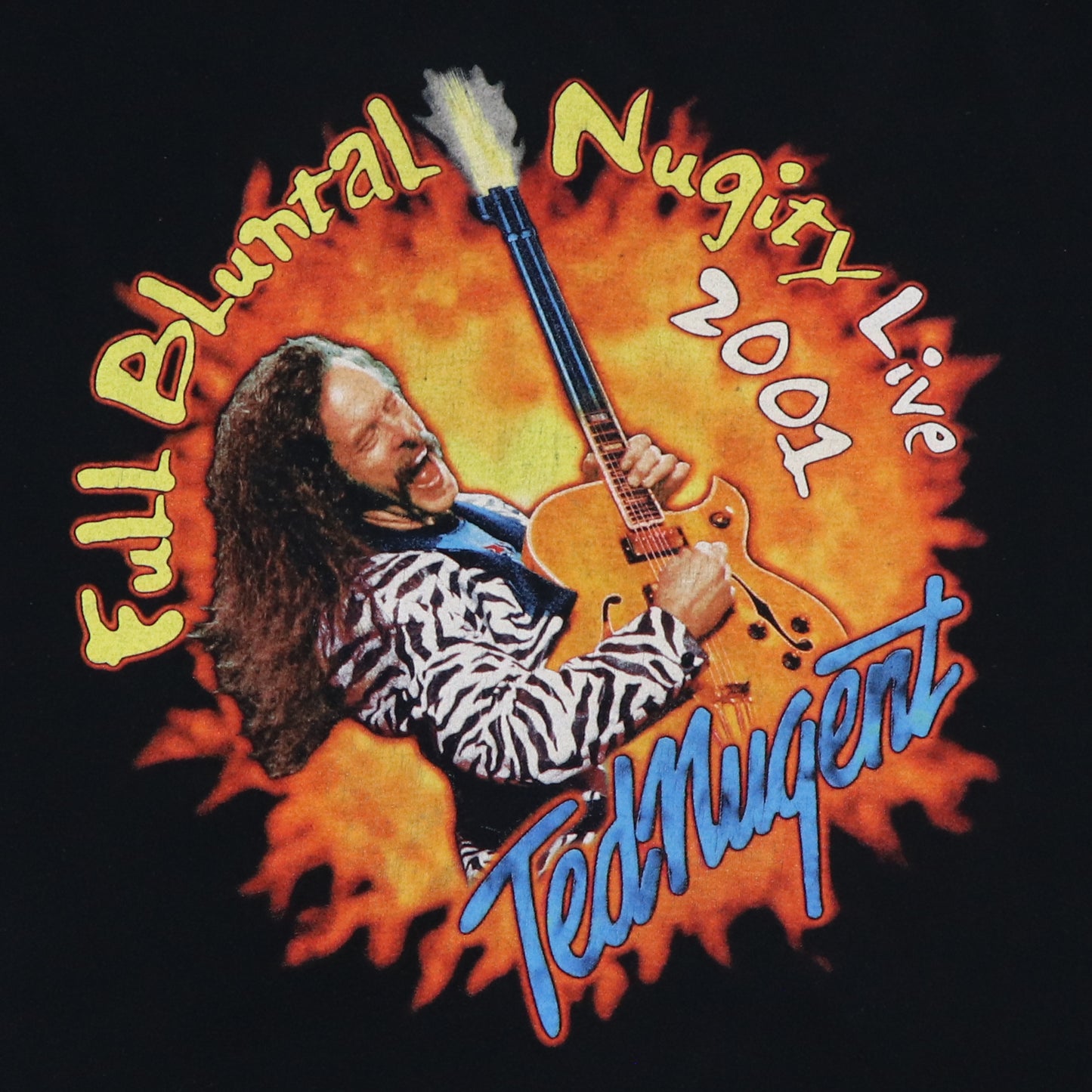 2001 Ted Nugent Full Bluntal Nugity Tour Shirt