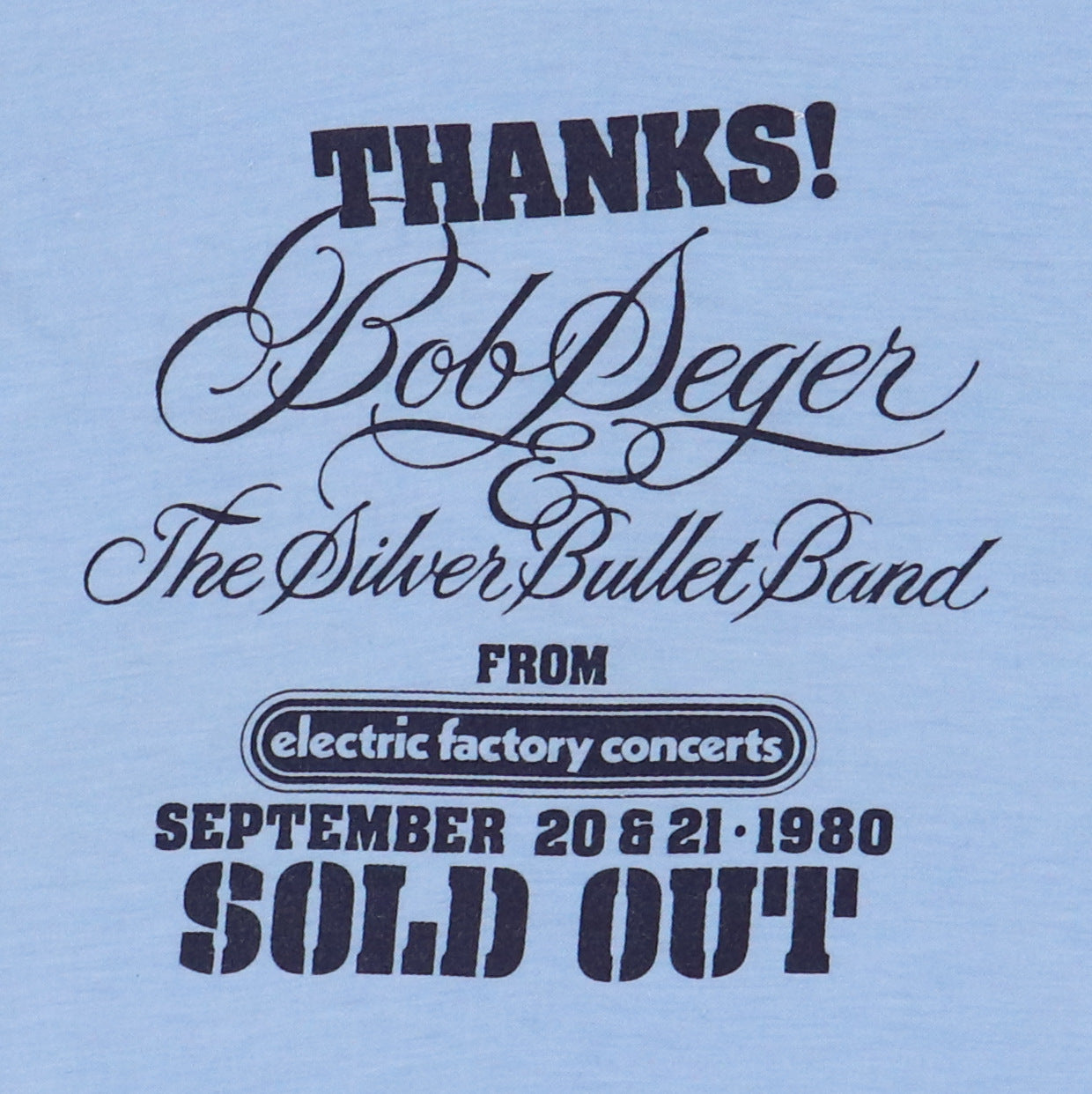 1980 Bob Seger Sold Out Concert Shirt