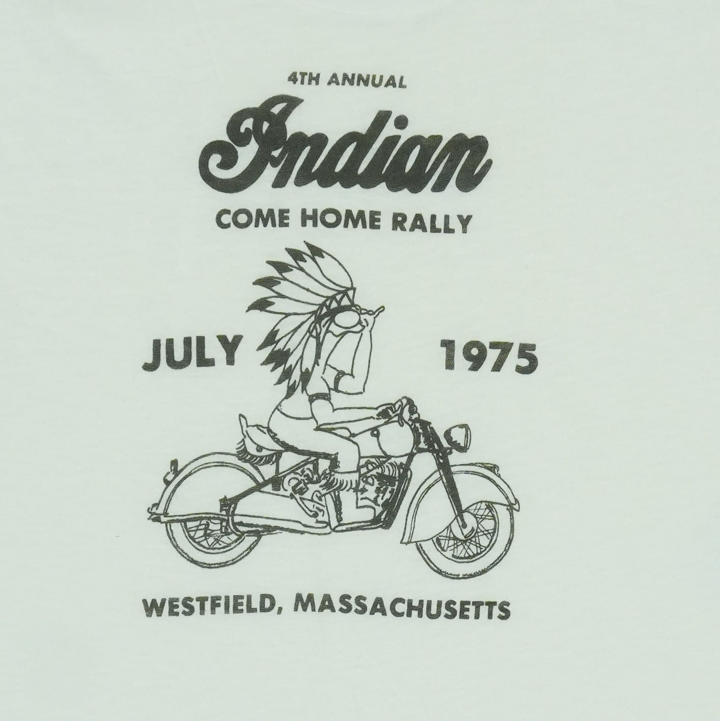 1975 Indian Motorcycles 4th Annual Come Home Rally Shirt