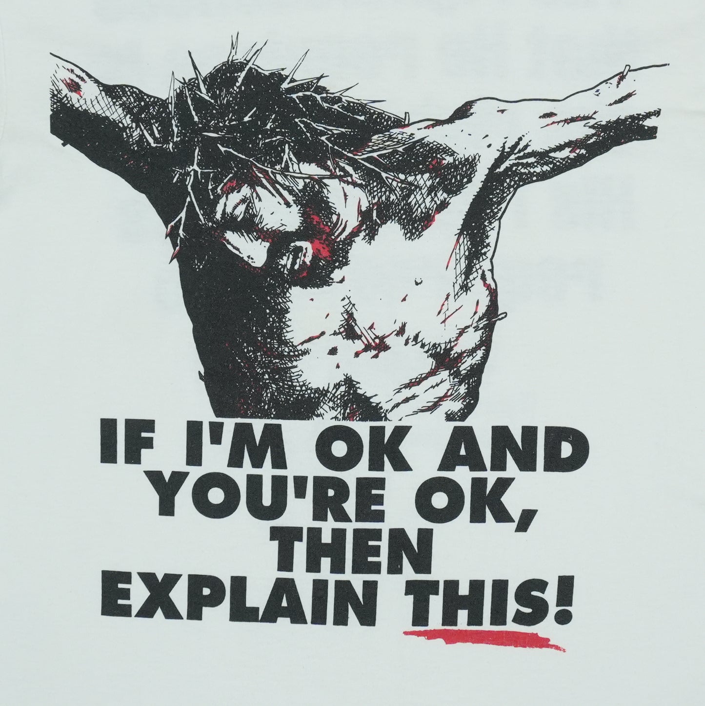 1990s Jesus Christ If I'm Ok Shirt