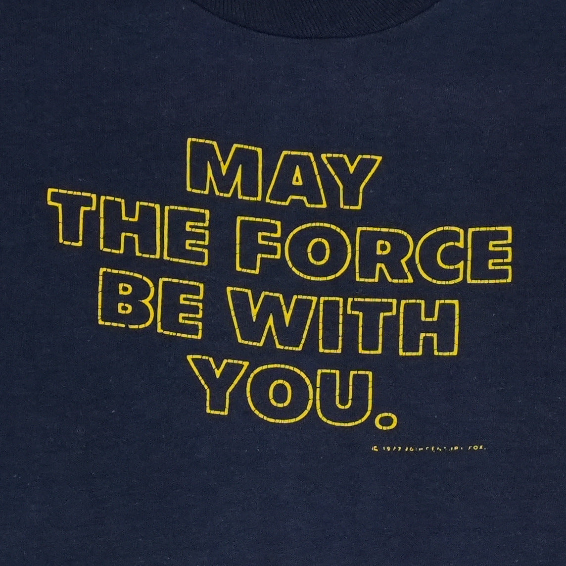 1977 Star Wars May The Force Be With You Shirt