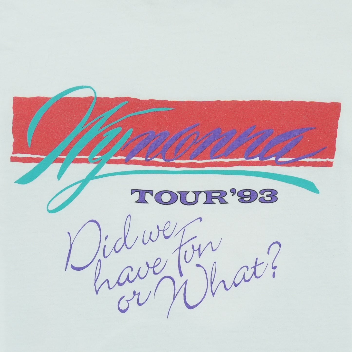 1993 Wynonna Judd Did We Have Fun Or What Tour Shirt