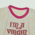1970s I'm A Virgin Shirt