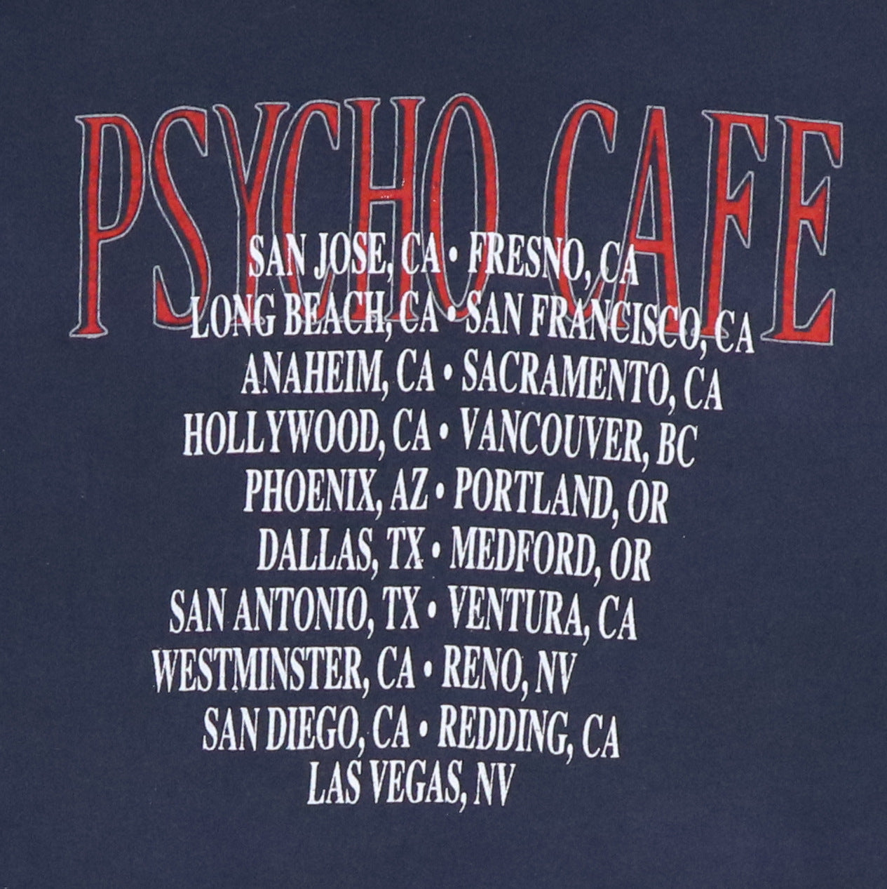 1989 Bang Tango Psycho Café Tour Shirt