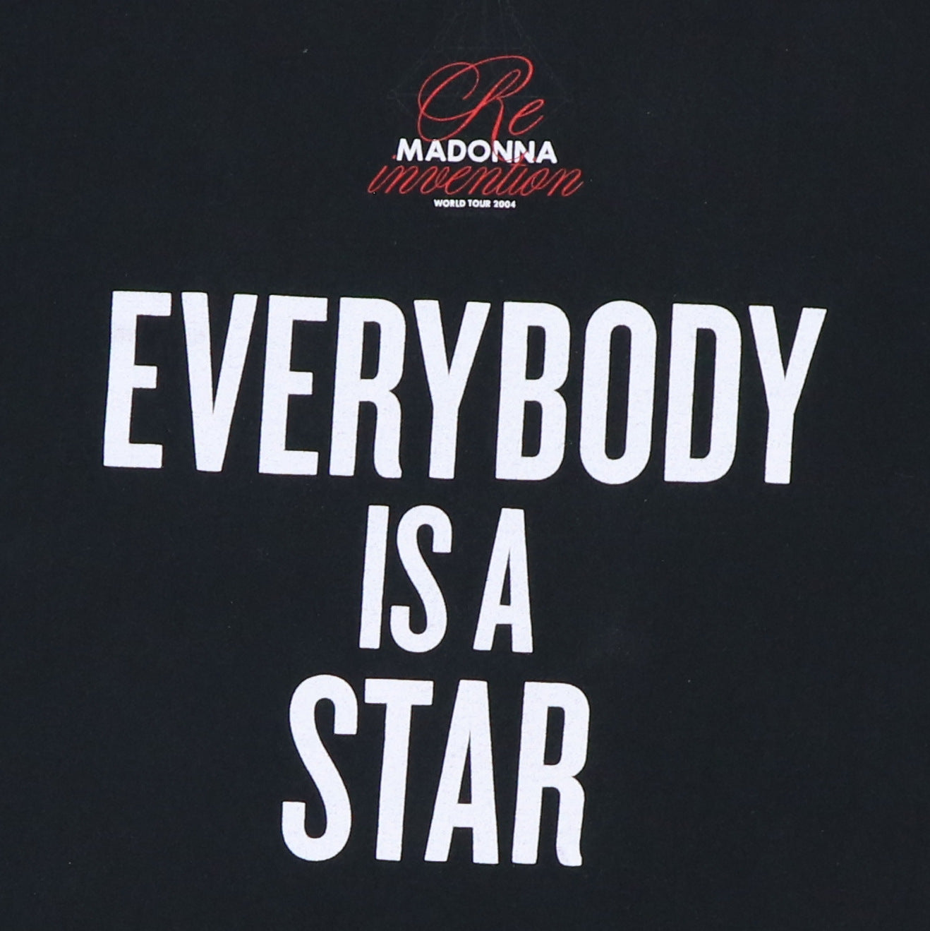 2004 Madonna Everybody Is A Star Shirt