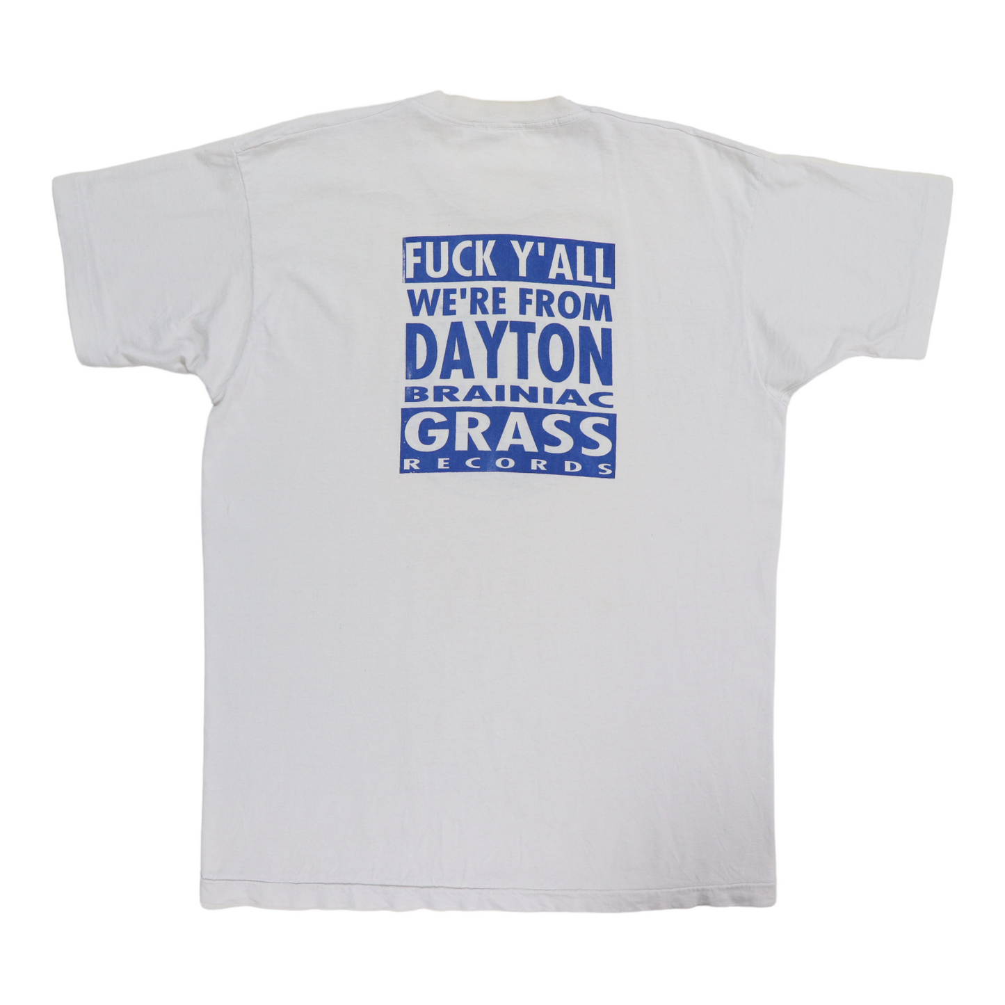 1990s Brainiac Fuck Yall We're From Dayton Shirt
