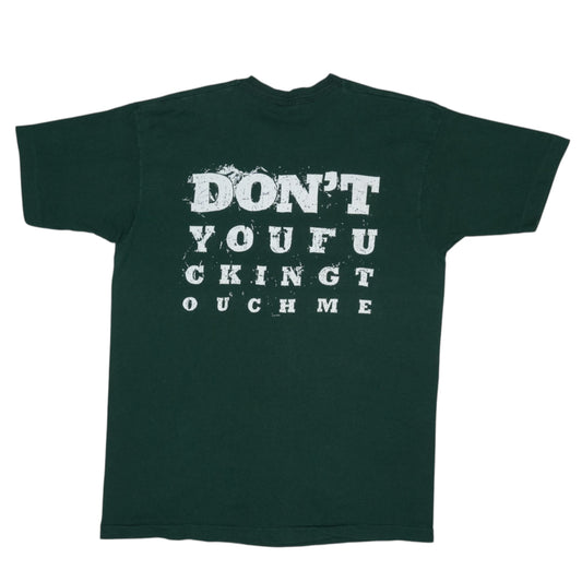 1994 Dada Don't You Fucking Touch Me Shirt Back