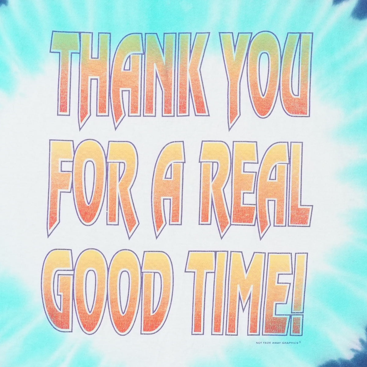 1995 Jerry Garcia Thank You For A Real Good Time Tie Dye Shirt