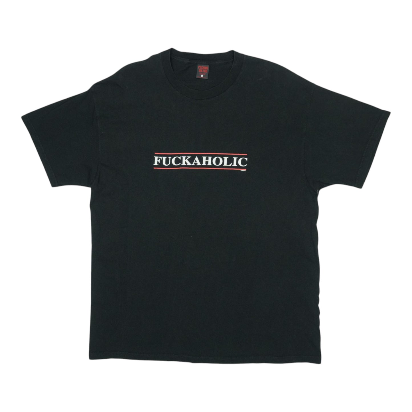 1998 Fashion Victim Fuckaholic Shirt