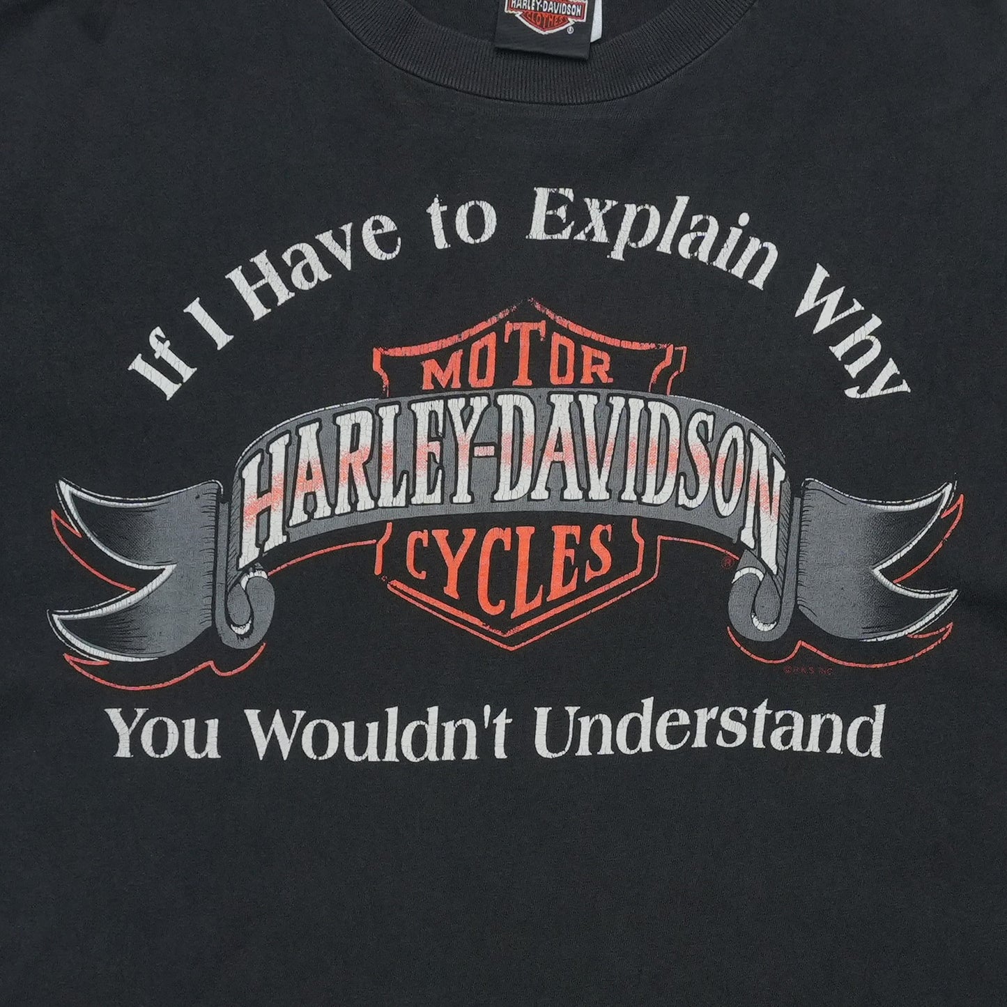 1993 Harley Davidson If I Have to Explain ShirtFront Graphic