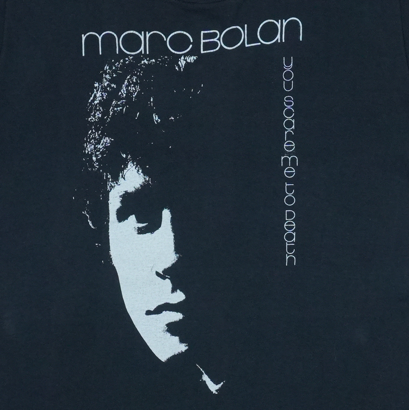 1981 Marc Bolan You Scare Me To Death Shirt