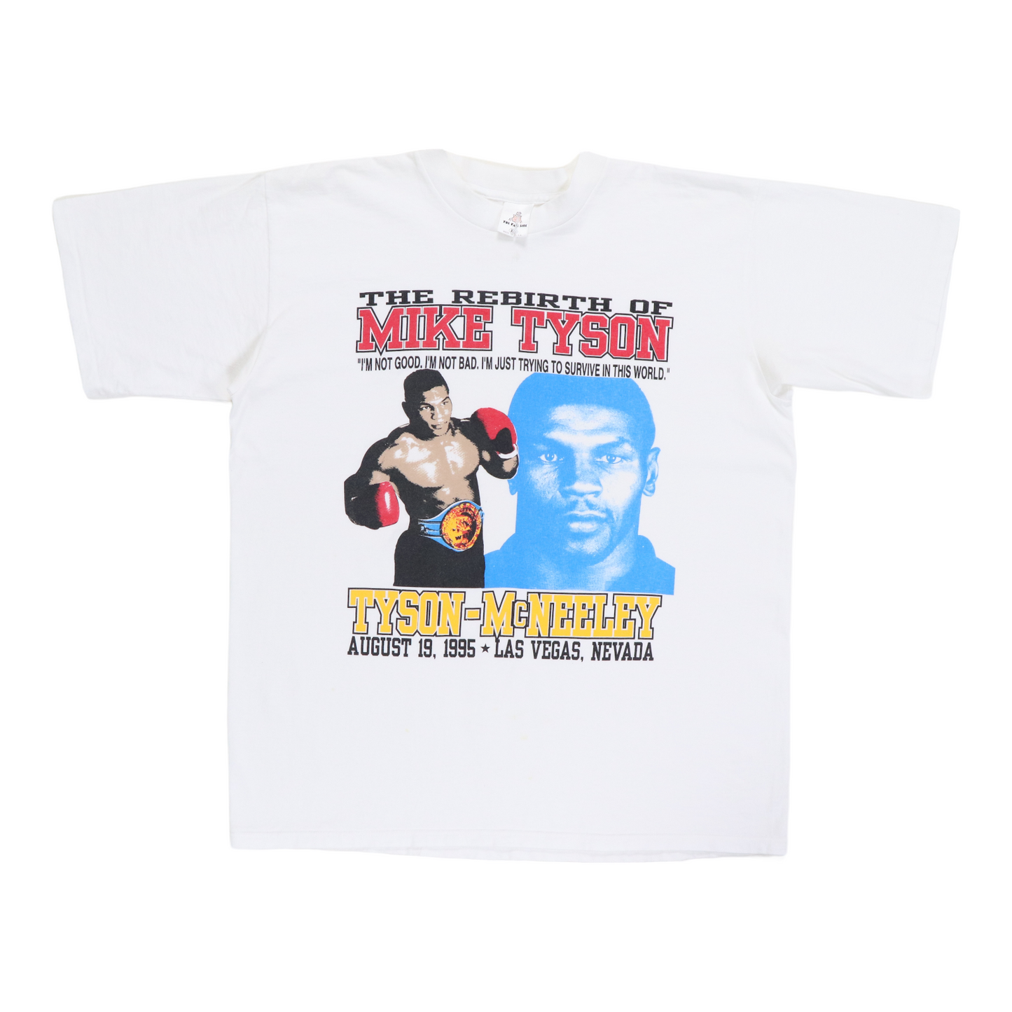 1995 Mike Tyson I'm Good I'm Not Bad Shirt