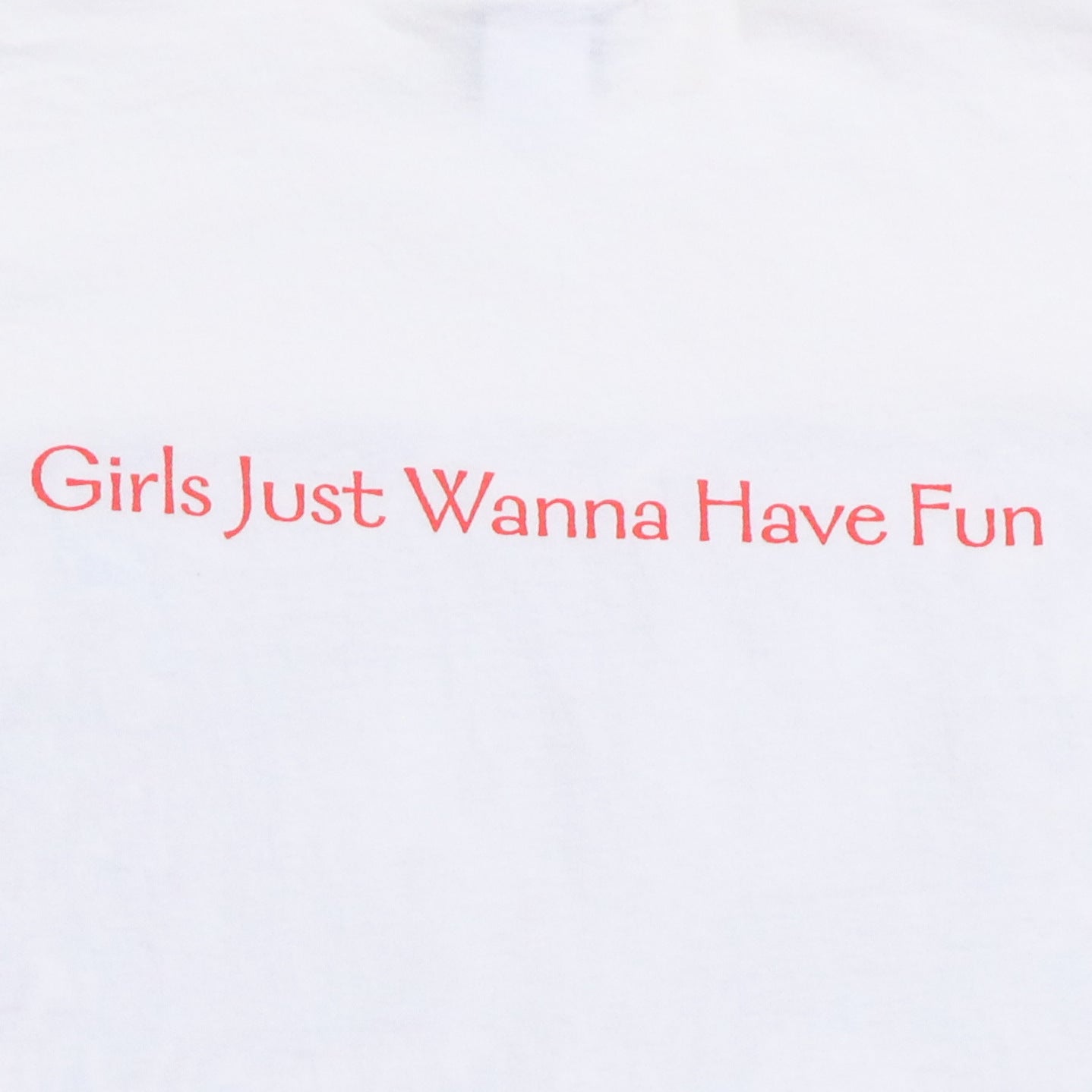 1990s Xena Girls Just Wanna Have Fun Shirt