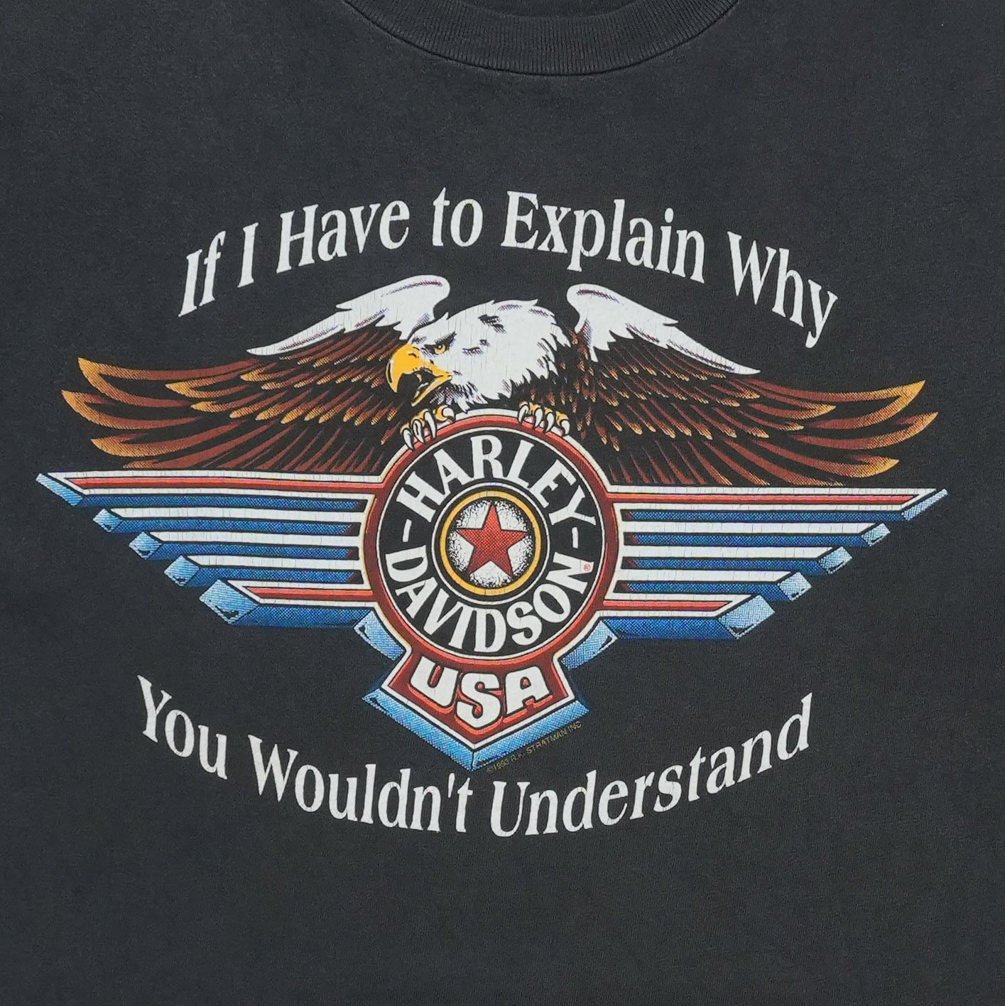 1990 Harley Davidson Have to Explain Shirt