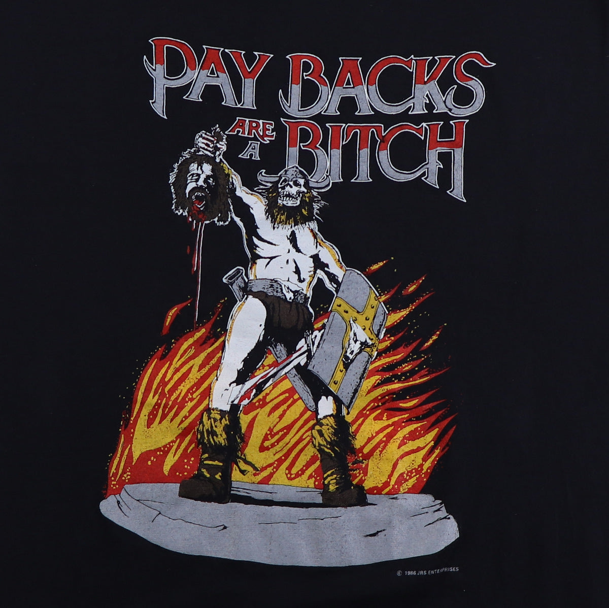 1986 Pay Backs Are A Bitch Shirt