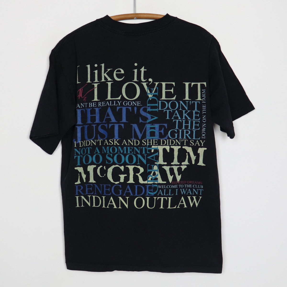 1995 Tim McGraw I Like It I Love It Shirt