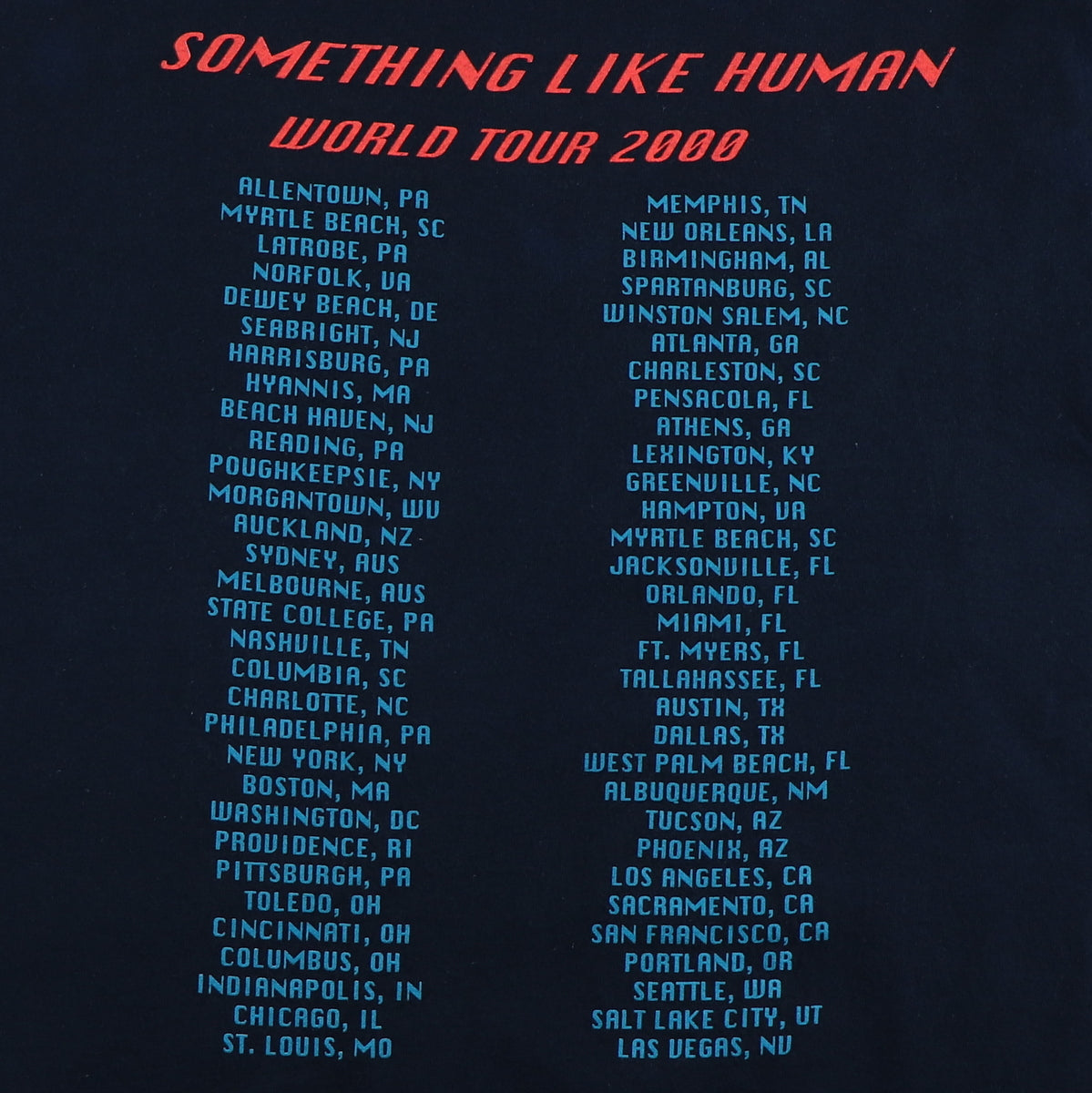 2000 Fuel Something Like Human Tour Shirt