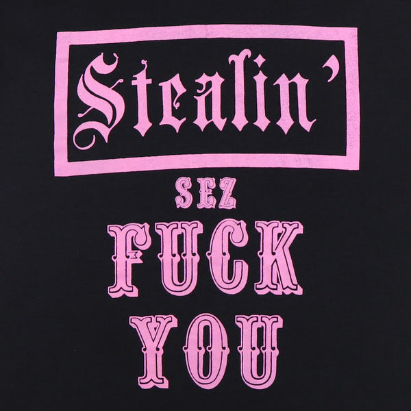 1980s Stealin' Sez Fuck You Shirt