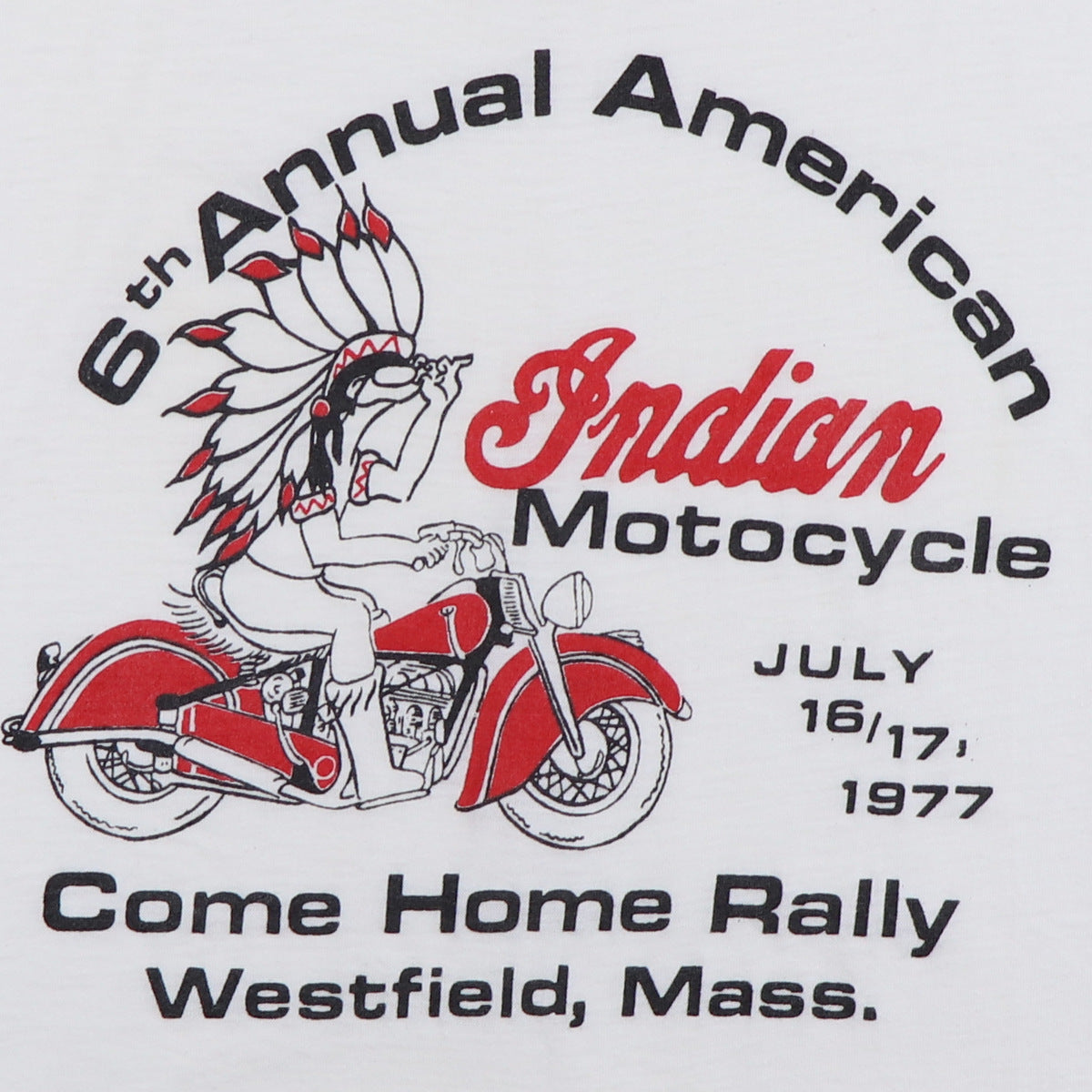 1977 Indian Motorcycles 6th Annual Come Home Rally Shirt