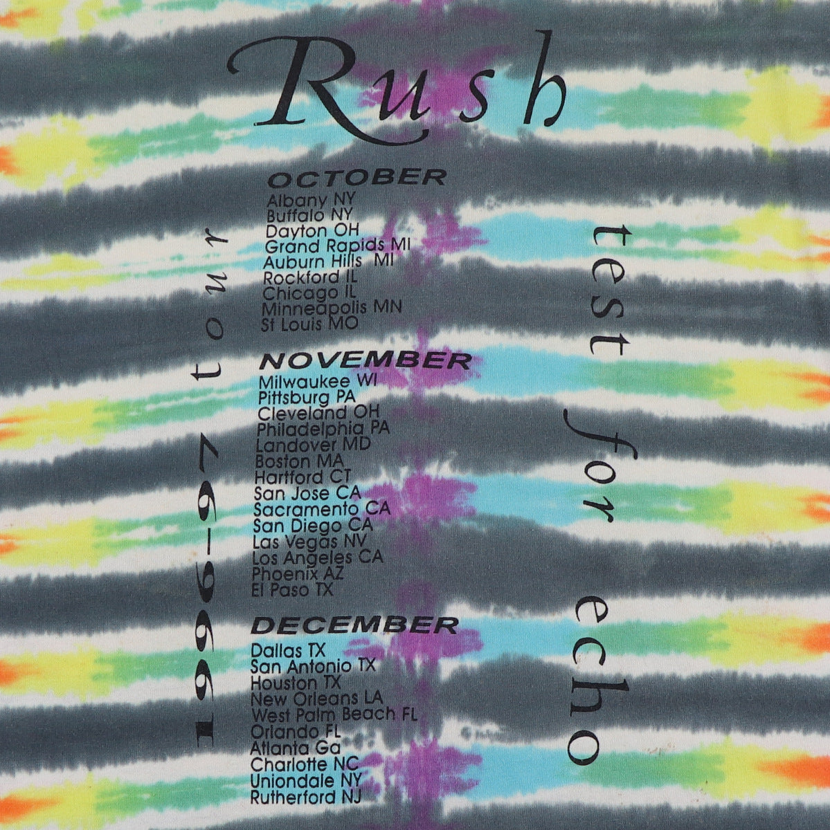 1996 Rush Test For Echo Tie Dye Tour Shirt