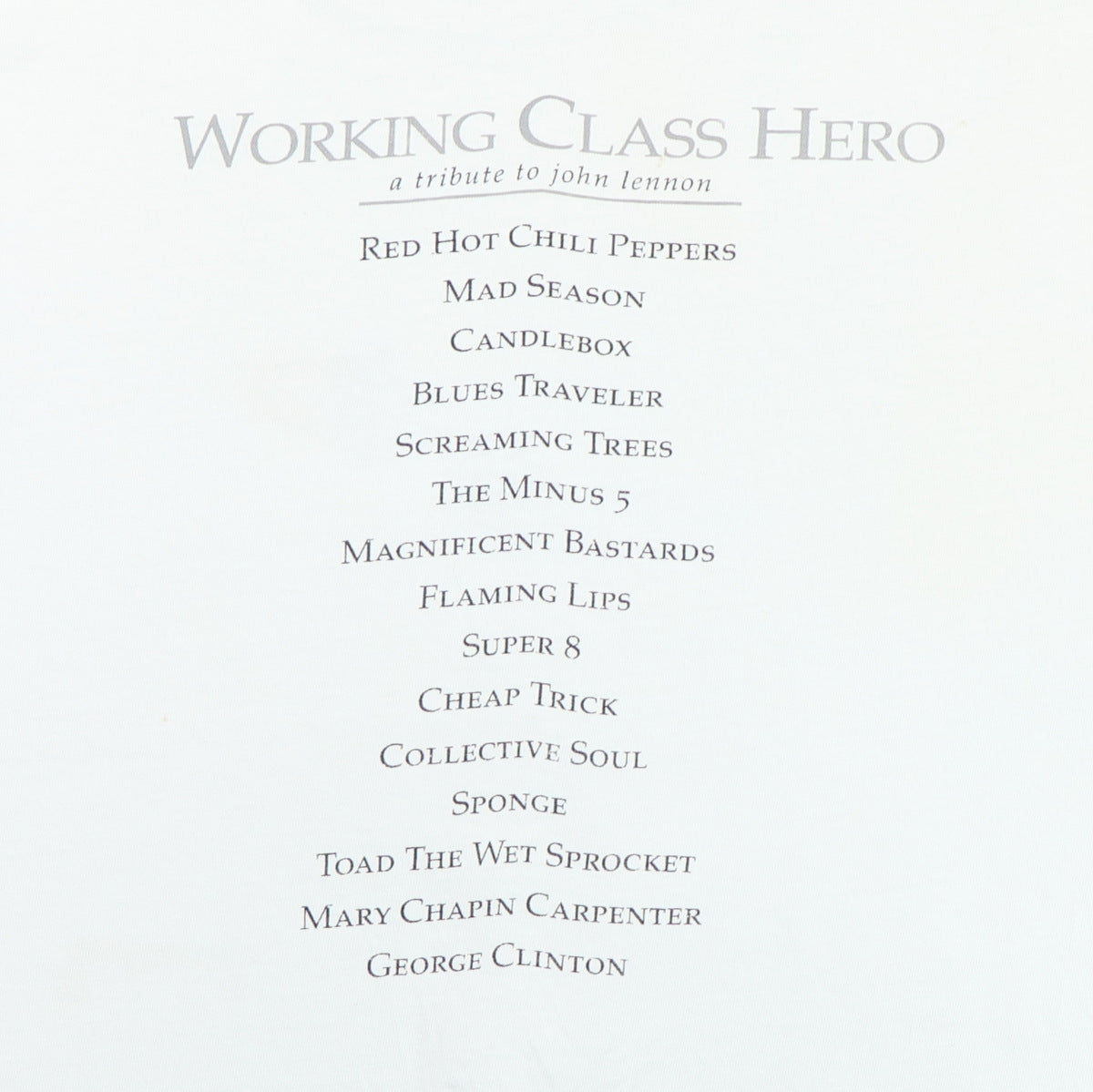 1995 Working Class Hero A Tribute To John Lennon Shirt