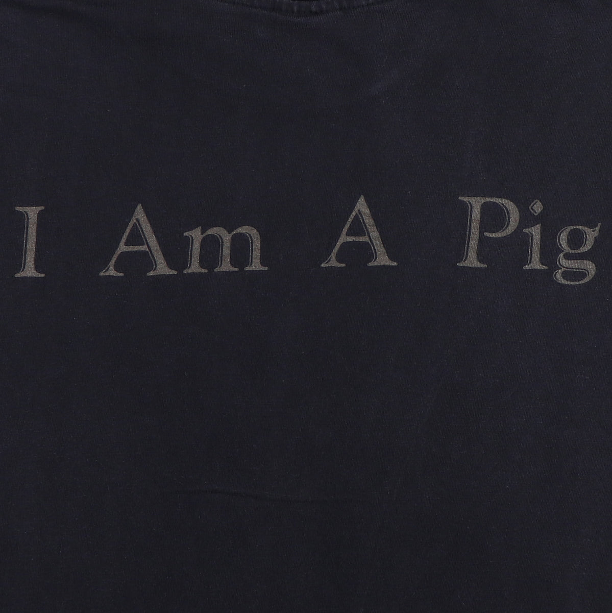 1998 2wo I Am A Pig Shirt