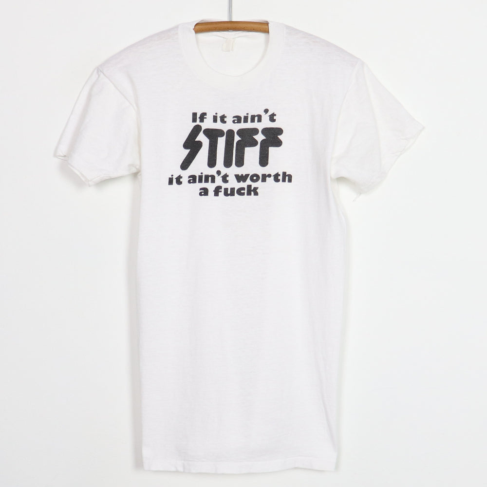 1970s Stiff Records If It Ain't Stiff It Ain't Worth A Fuck Shirt