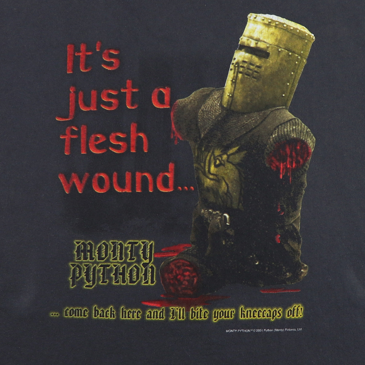 2001 Monty Python It's Just A Flesh Wound Shirt