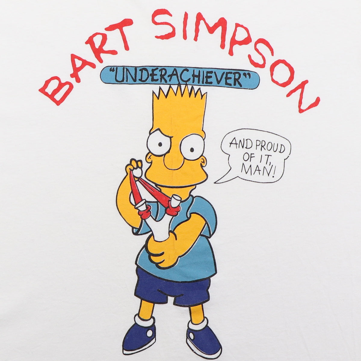 1990s Bart Simpson Underachiever And Proud Of It Shirt