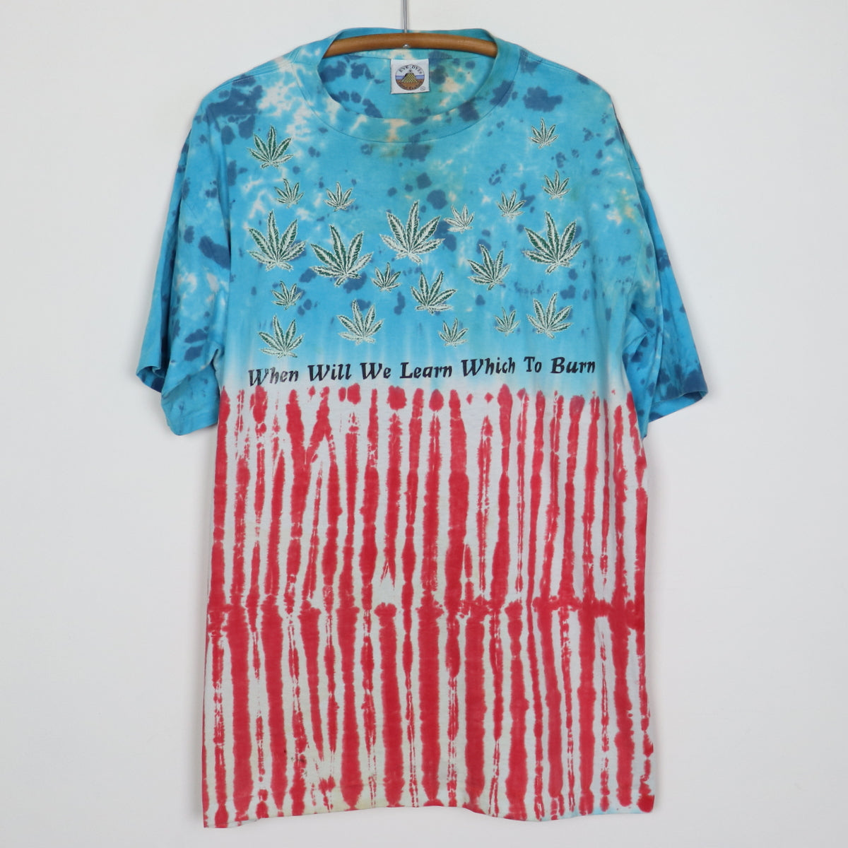 1990s When Will We Learn Which To Burn Flag Weed Tie Dye Shirt