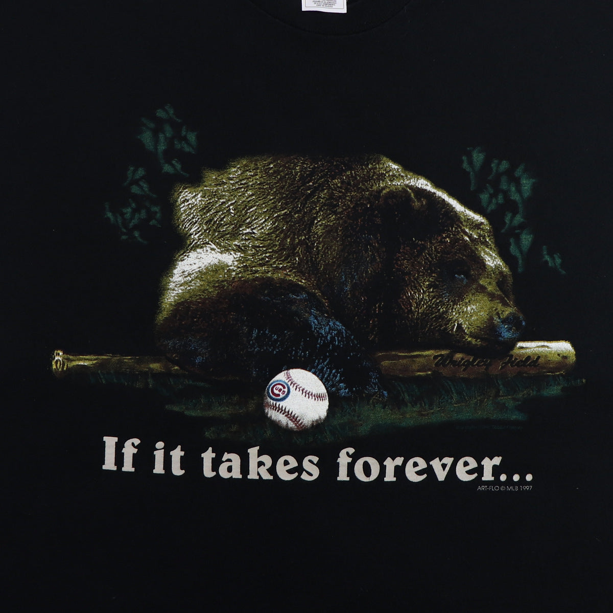 1997 Chicago Cubs If It Takes Forever Shirt