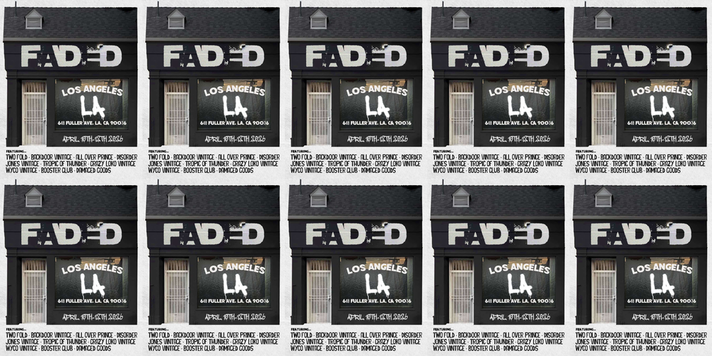 Faded x WyCo Vintage Melrose Pop-Up