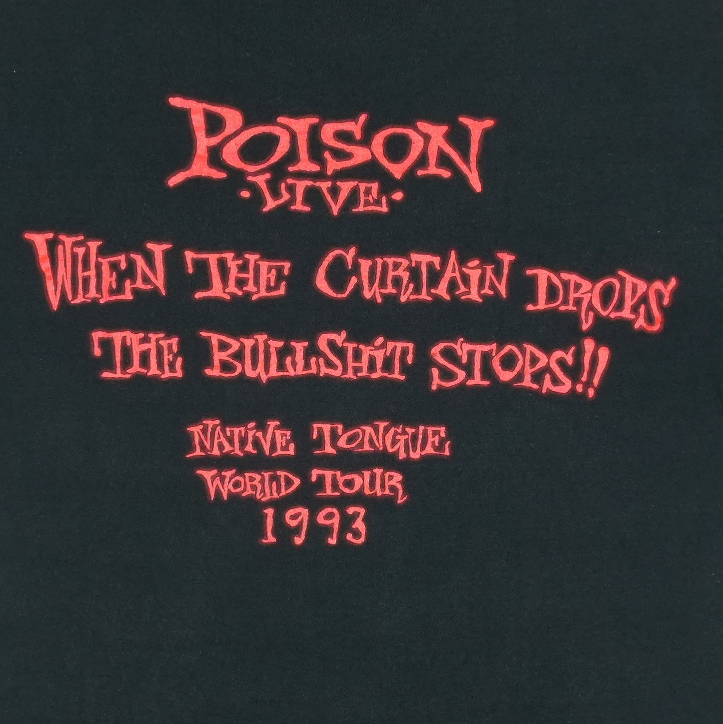 1993 Poison Native Tongue Tour Shirt Detail