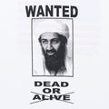2000s Osama Bin Laden Wanted Dead Or Alive Shirt