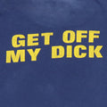 1986 Beastie Boys Get Off My Dick Shirt
