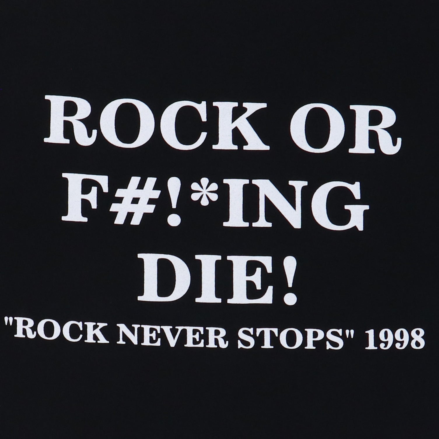 1998 Warrant Rock Or F#!*ing Die Shirt | Authentic Vintage Tee