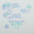 1990s Dont Be A Dick Global Protection Shirt Front Graphic