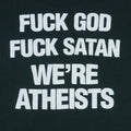 1998 DOA Fuck God Satan We're Atheists Long Sleeve Shirt