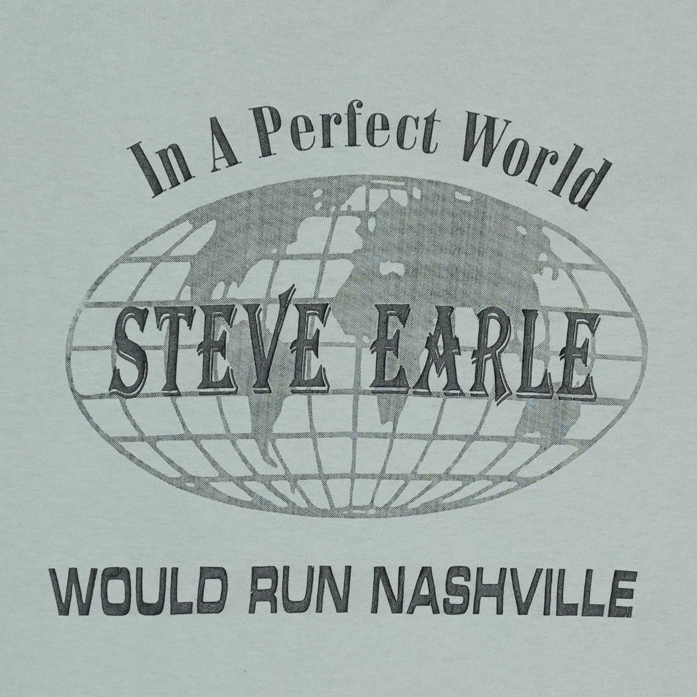 1990s In A Perfect World Steve Earle Shirt