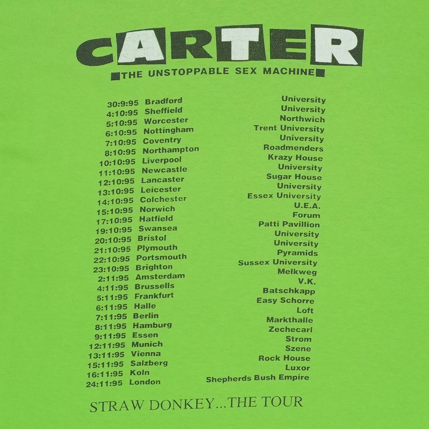 1995 Carter The Unstoppable Sex Machine Tour Shirt