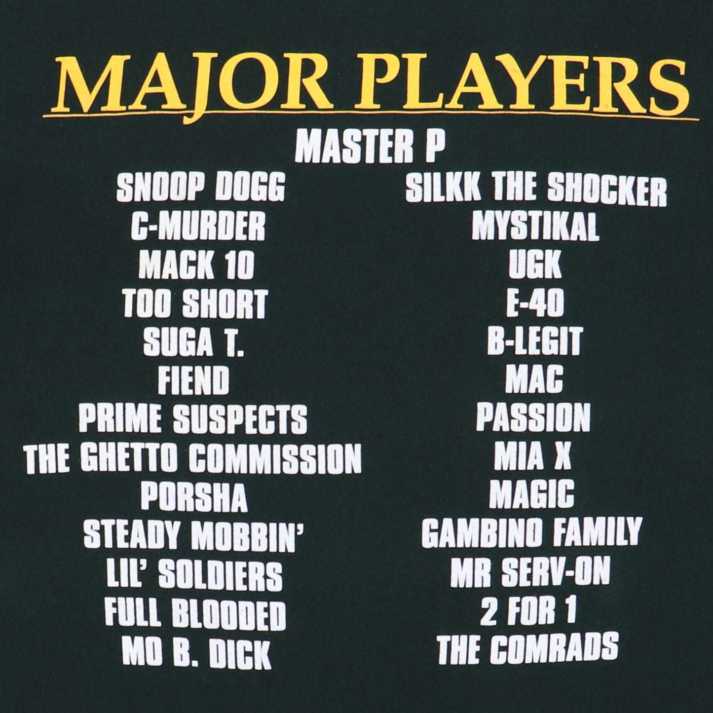1998 Mean Green Major Players No Limit Records Shirt