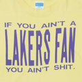 1980s If You Aint A Lakers Fan Shirt