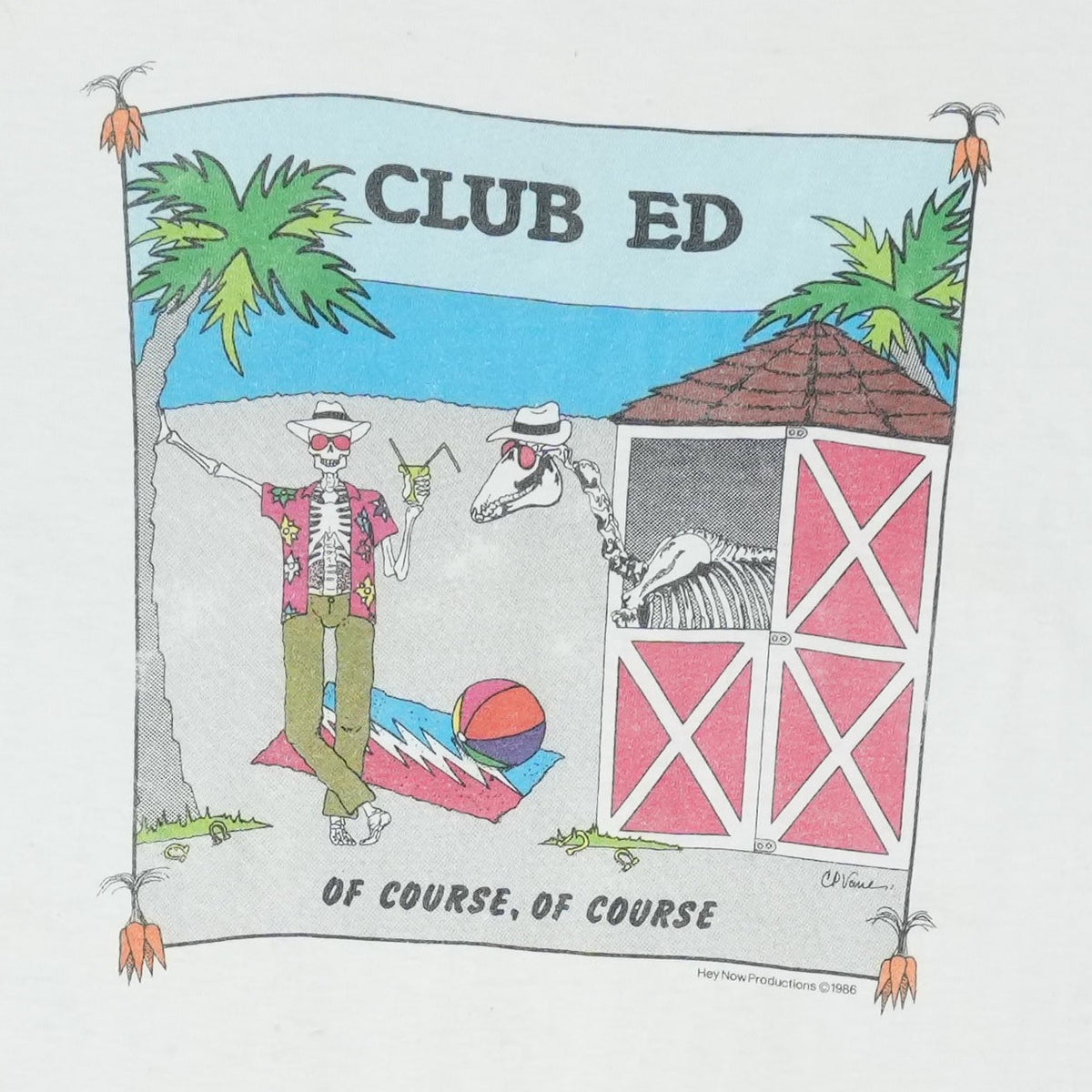 1986 Club Ed Of Course Of Course Shirt