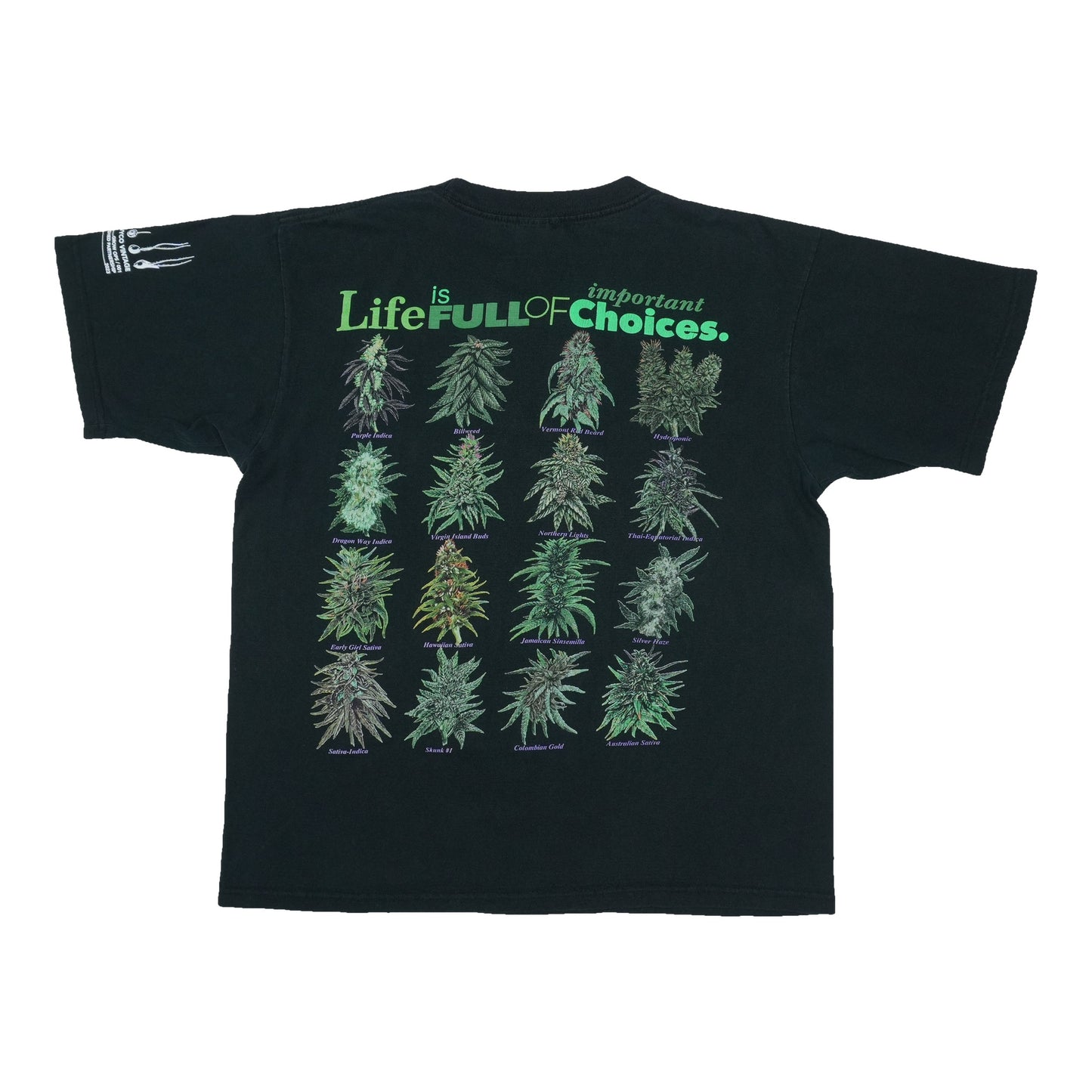1990s Life Is Full Of Important Choices Weed Strains Shirt